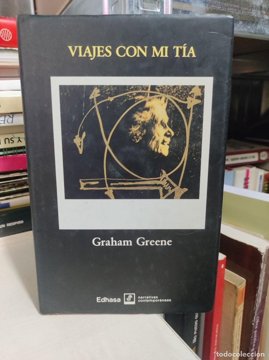 Libros: VIAJES CON MI T&Iacute;A. GRAHAM GREENE. EDHASA - Foto 1