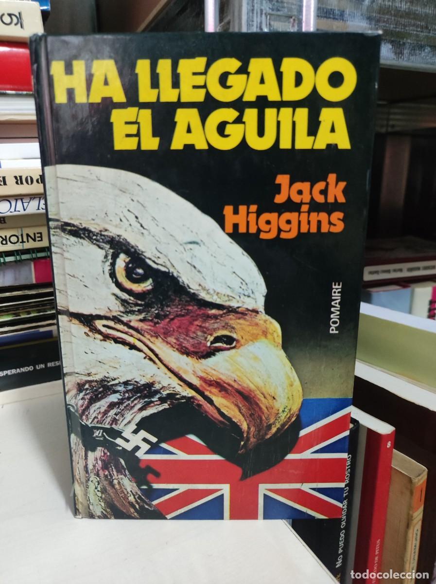 Libros: HA LLEGADO EL AGUILA JACK HIGGINS - Foto 1