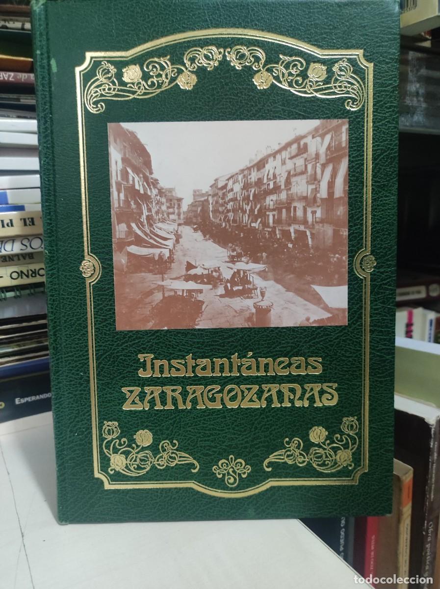 Livres: INSTANTANEAS ZARAGOZANAS