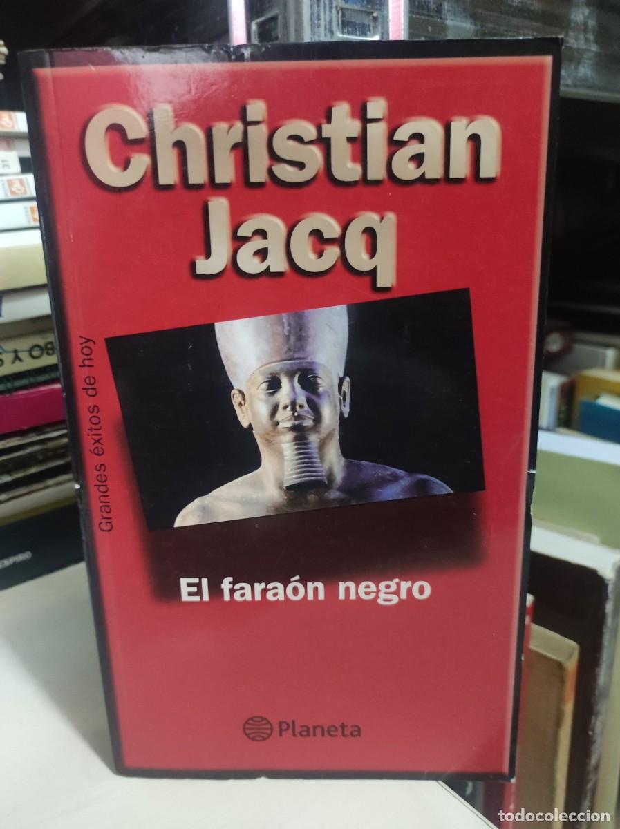 Libros: EL FARA&Oacute;N NEGRO CHRISTIAN JACQ - Foto 1