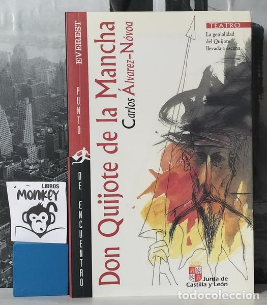 Libros: Don Quijote de la Mancha de Miguel de Cervantes - Carlos &Aacute;lvarez-N&oacute;voa (versi&oacute;n y adaptaci&oacute;n teatral