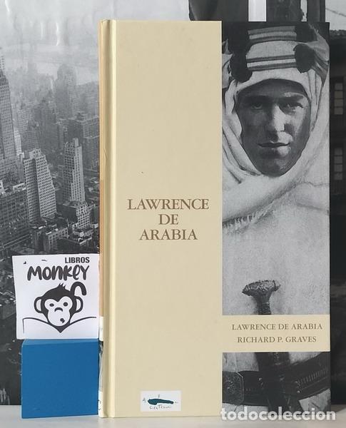 Libros: Lawrence de Arabia - Richard P. Graves - Foto 1
