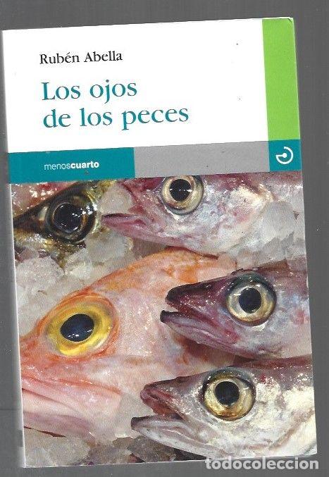 Libros: OJOS DE LOS PECES - LOS - ABELLA, RUBEN - Foto 1