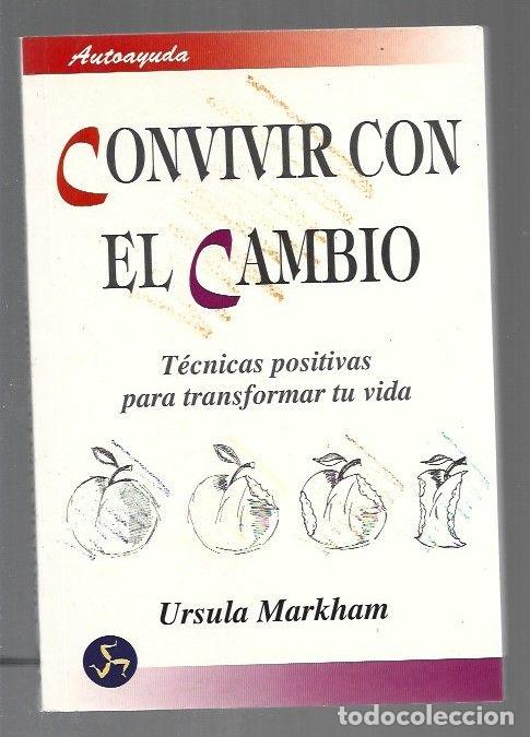 Libros: CONVIVIR CON EL CAMBIO - MARKHAM, URSULA - Foto 1