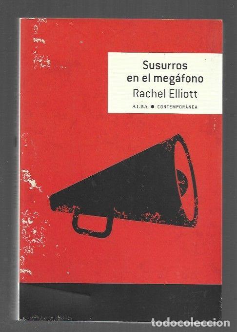 Libros: SUSURROS EN EL MEGAFONO - ELLIOTT, RACHEL - Foto 1