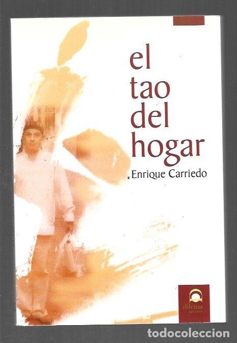 Libros: TAO DEL HOGAR - EL - CARRIEDO, ENRIQUE - Foto 1