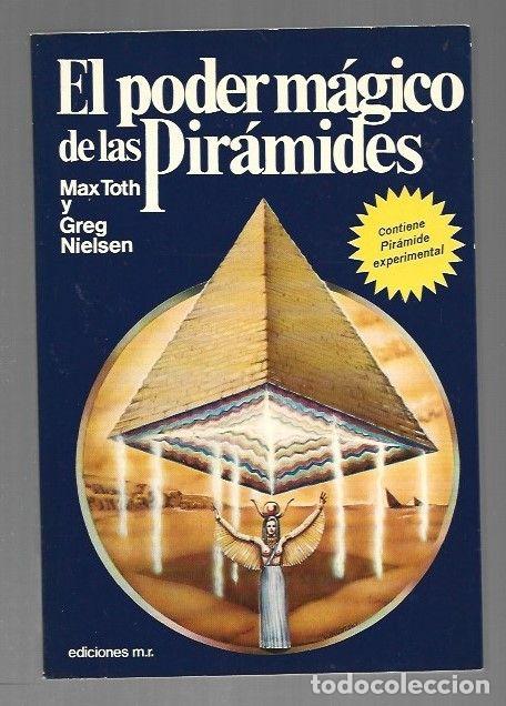 Libros: PODER MAGICO DE LAS PIRAMIDES - EL - TOTH, MAX Y GREG NIELSEN - Foto 1