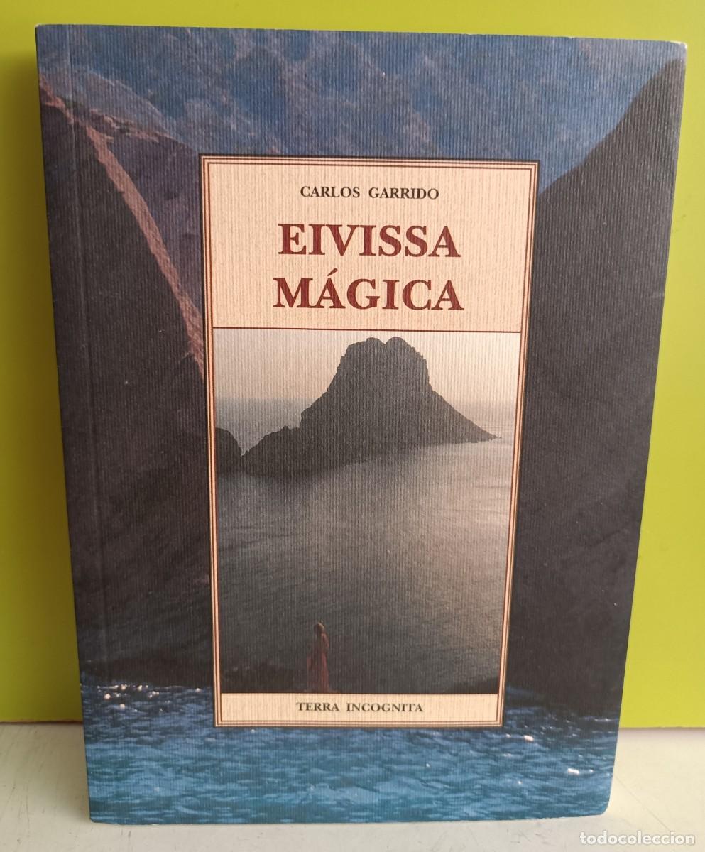 Libros: Eivissa m&aacute;gica (Garrido, Carlos) - Foto 1