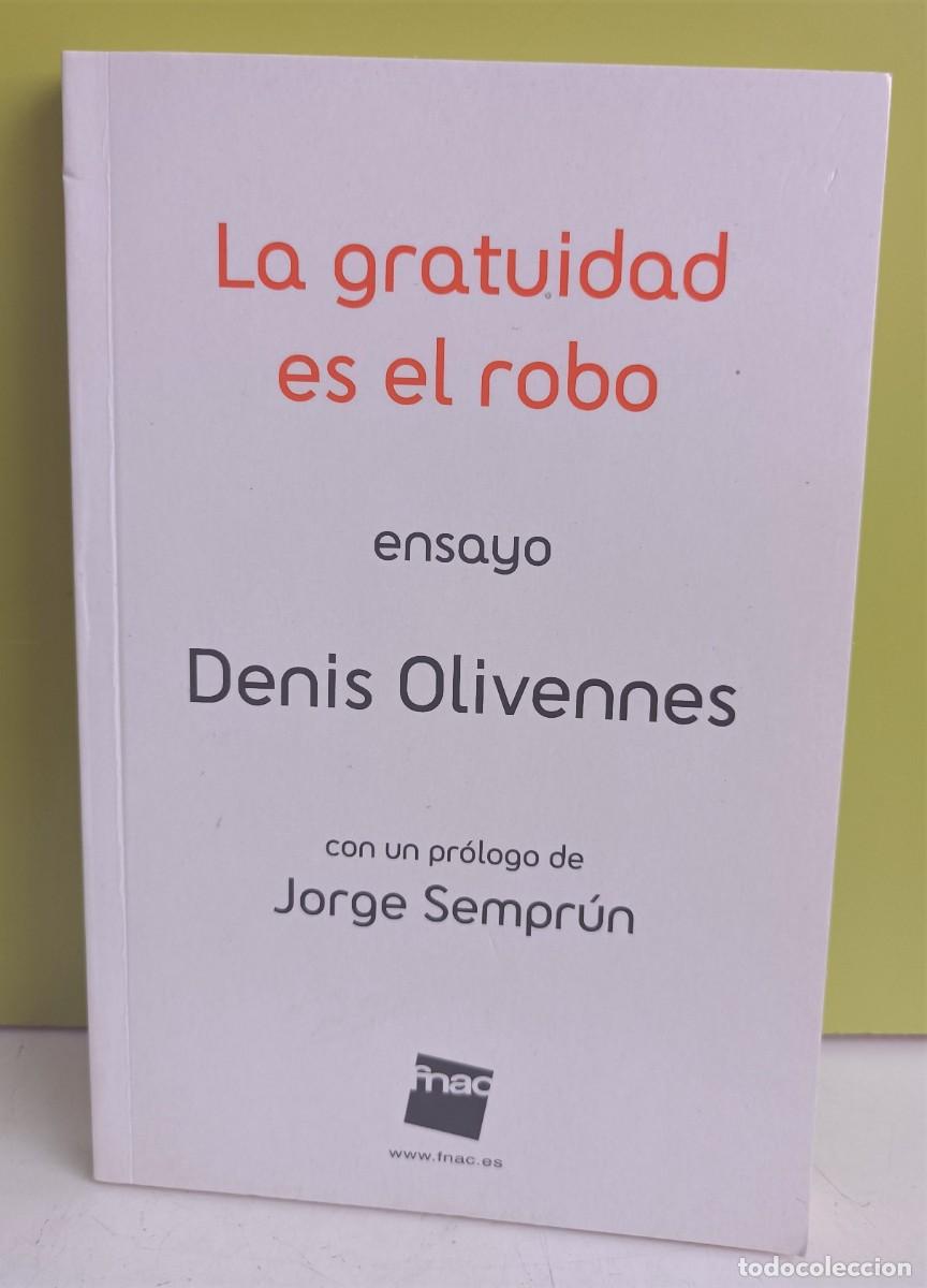 Libros: La gratitud es el robo - Denis Olivennes - Foto 1