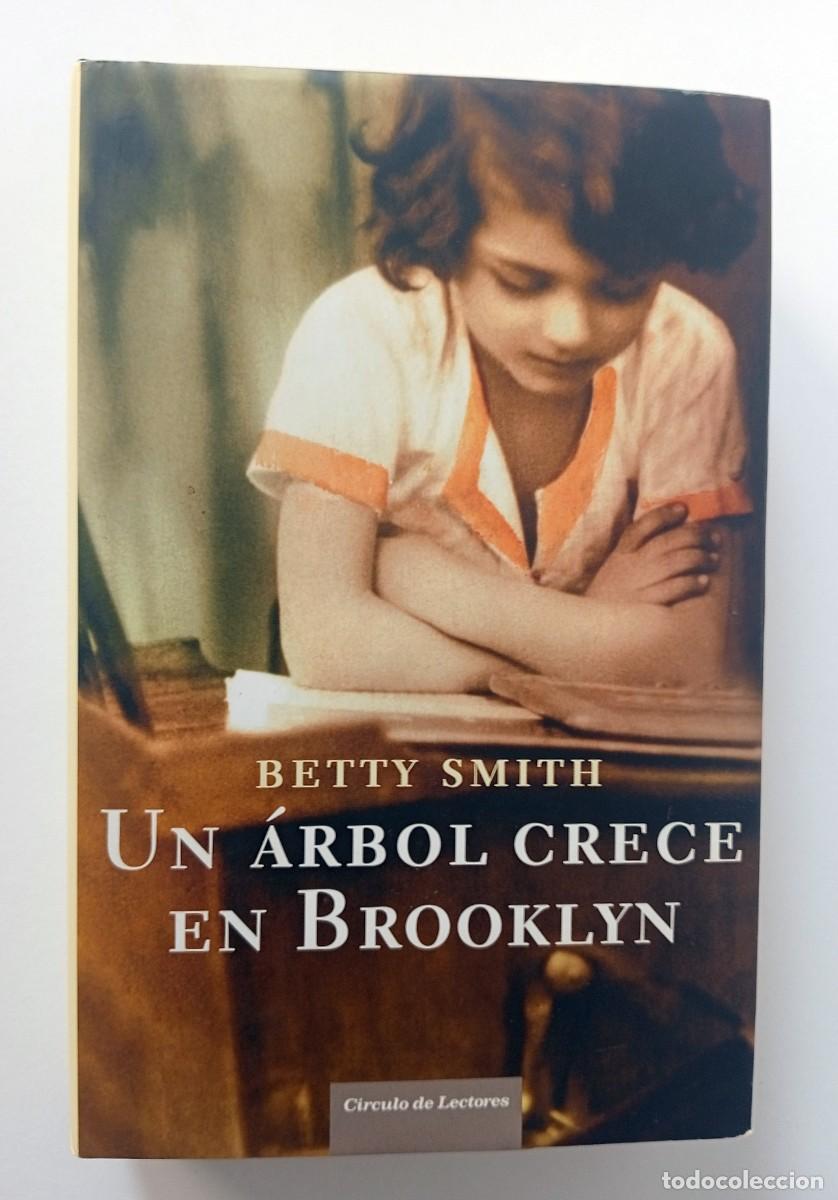Libros: LIBRO UN &Aacute;RBOL CRECE EN BROOKLYN, DE BETTY SMITH - Foto 1