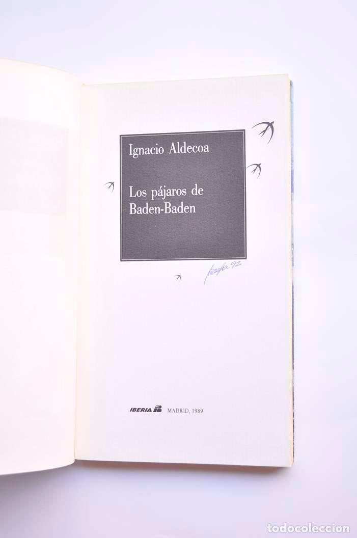 Libros: Los p&aacute;jaros de Baden-Baden - ALDECOA, Ignacio - Foto 2