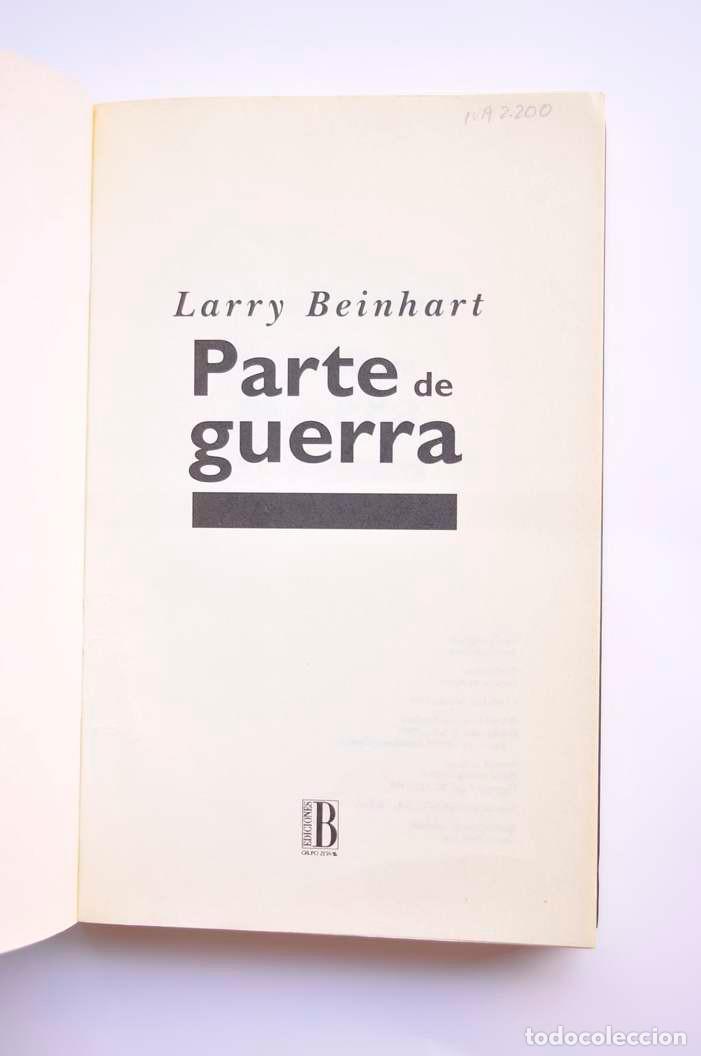 Libros: Parte de guerra - BEINHART, Larry - Foto 2