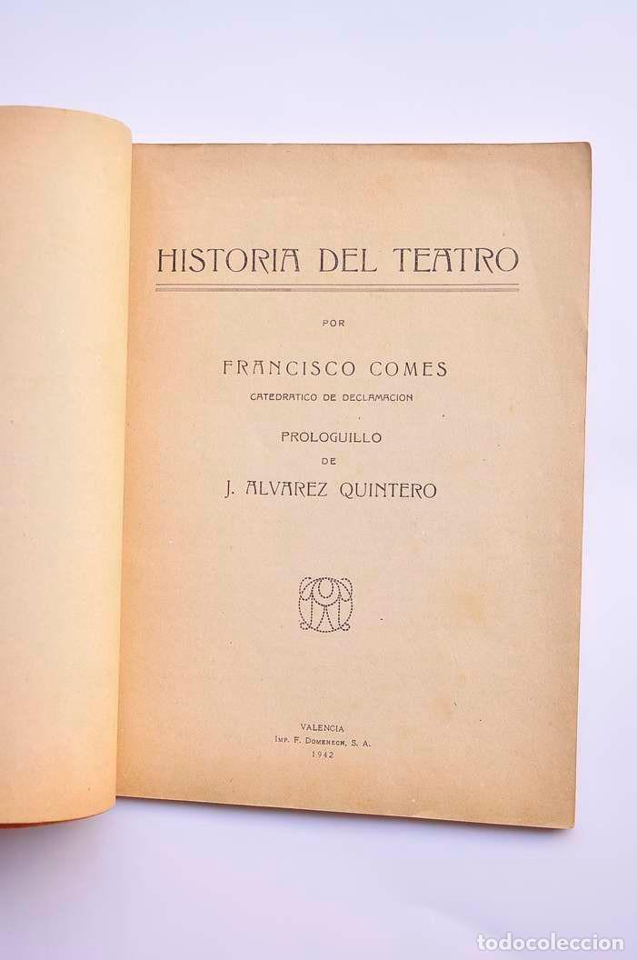 Libros: Historia del Teatro. Primera parte - COMES, Francisco - Foto 2