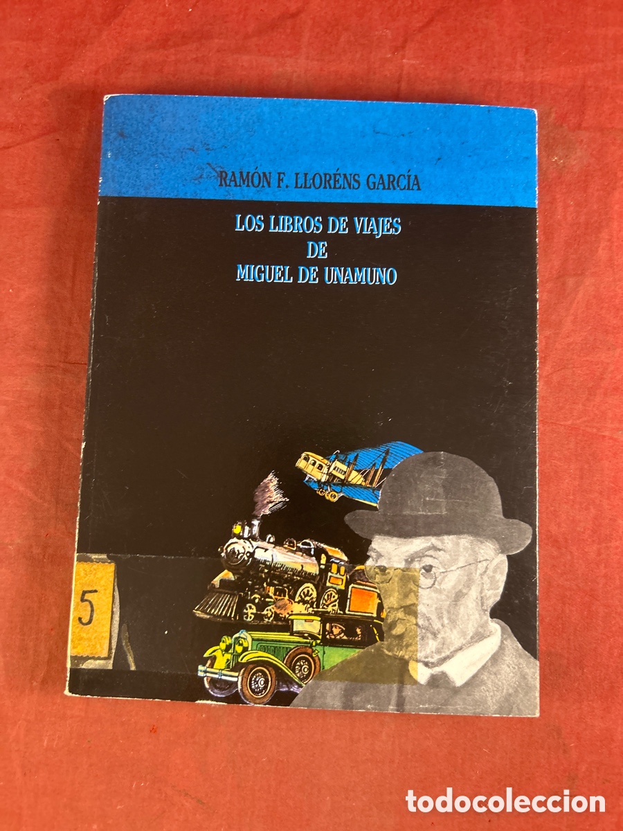 Libros: LOS LIBROS DE VIAJES DE MIGUEL DE UNAMUNO - Foto 1