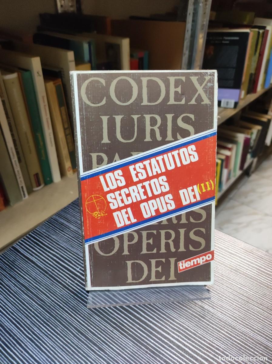 Libros: LOS ESTATUTOS SECRETOS DEL OPUS DEI II