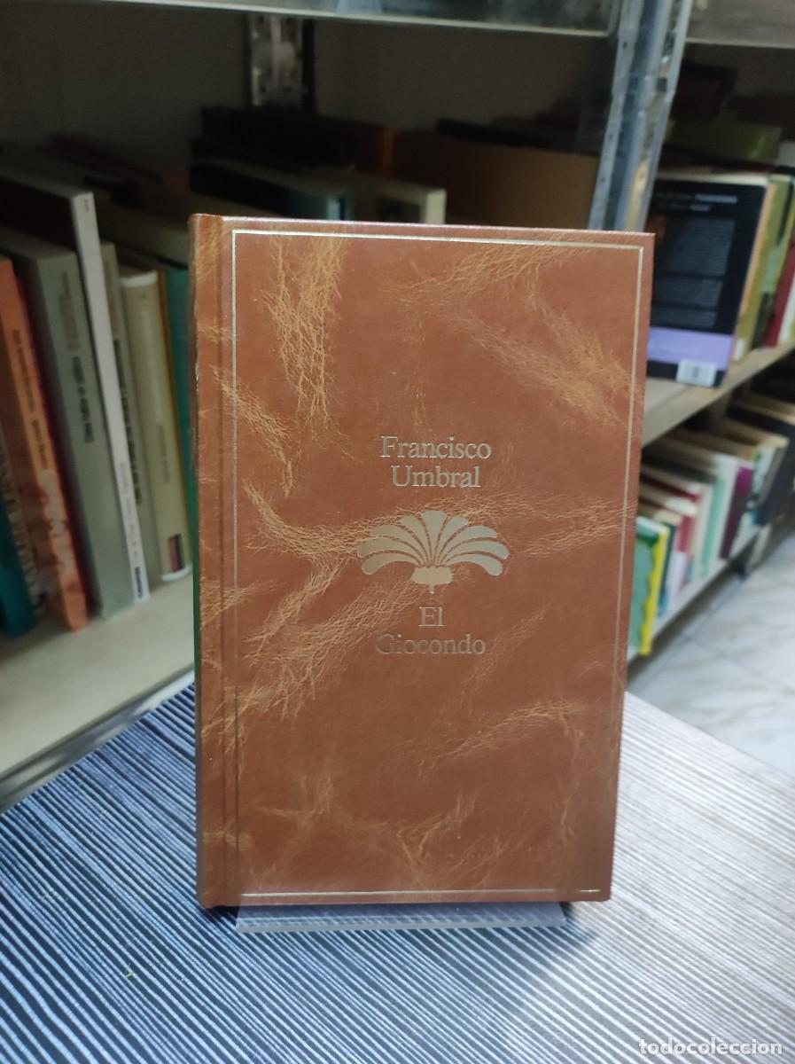 Libros: EL GIOCONDO FRANCISCO UMBRAL - Foto 1