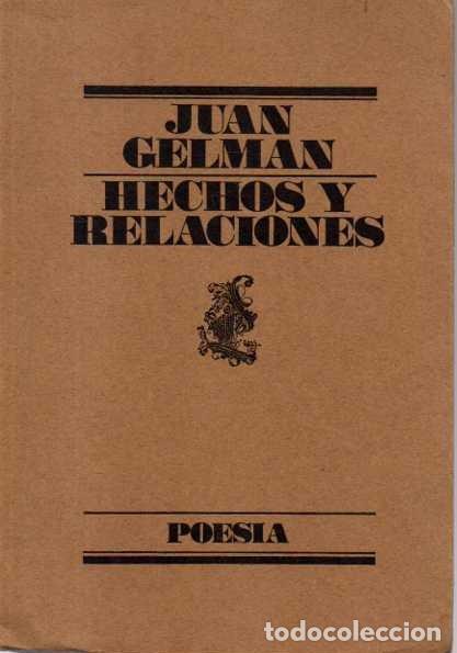 Libros: HECHOS Y RELACIONES. - GELMAN, Juan. - Foto 1