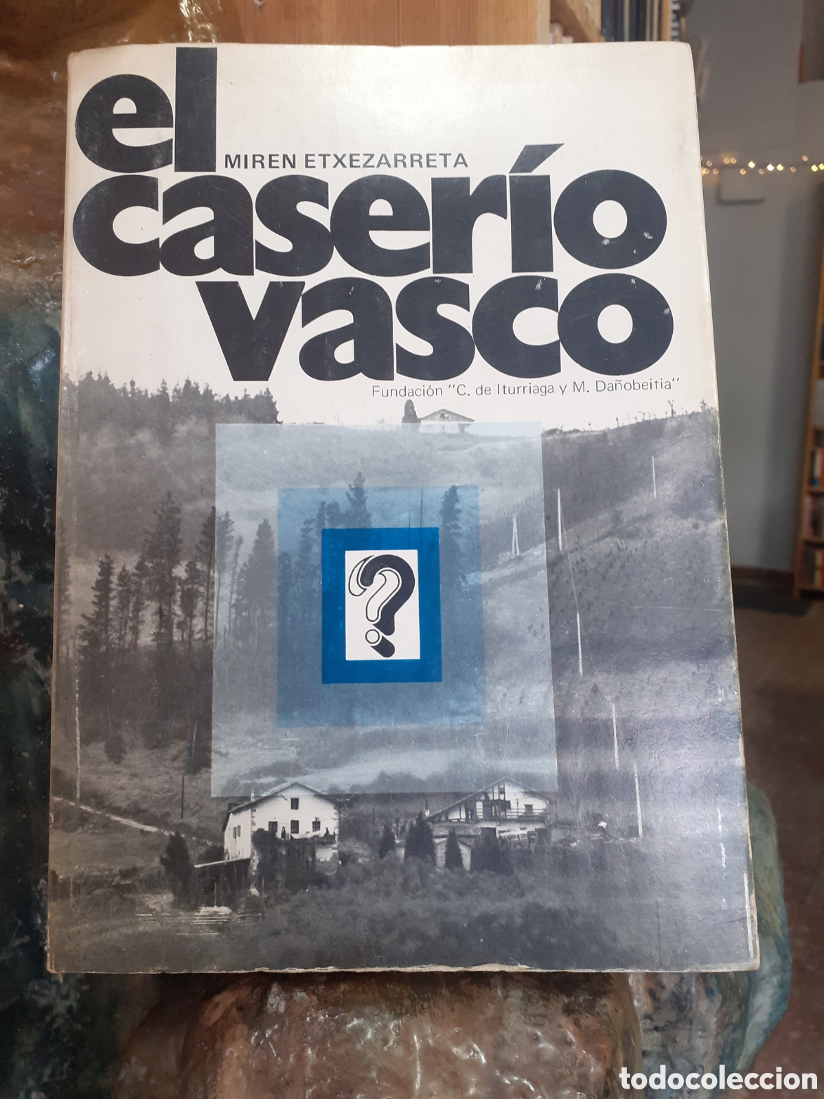 Libros: El caser&iacute;o vasco. Miren Etxezarreta. - Foto 1