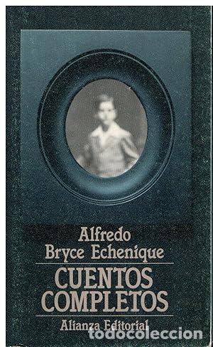 Libros: Cuentos completos. - Bryce Echenique, Alfredo. TDK932 - Foto 1