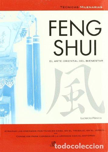 Libri di seconda mano: Feng Shui. El arte oriental del bienestar. - P&eacute;rsico, Lucrecia. TDK932