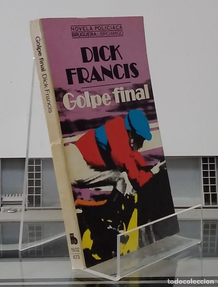 Libros: Golpe final - Dick Francis - Foto 1