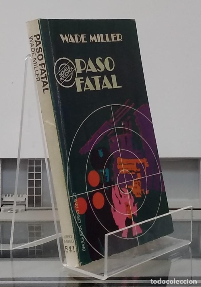 Libros: Paso fatal - Wade Miller - Foto 1