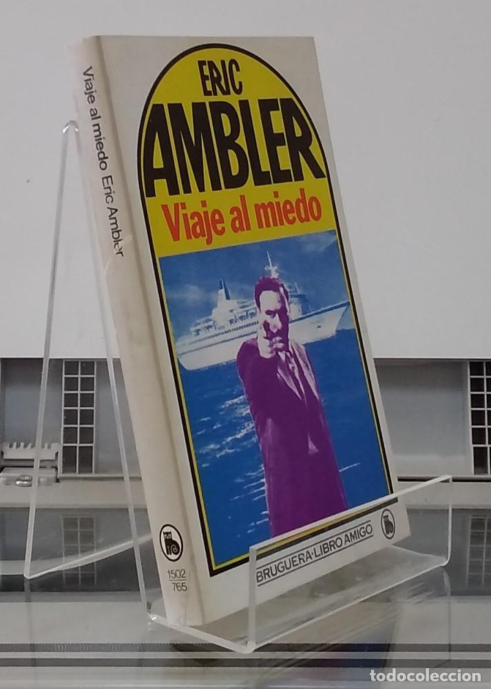 Libros: Viaje al miedo - Eric Ambler - Foto 1