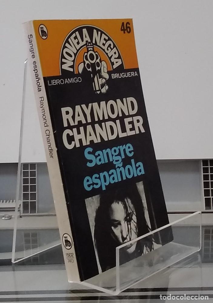 Libros: Sangre espa&ntilde;ola - Raymond Chandler - Foto 1
