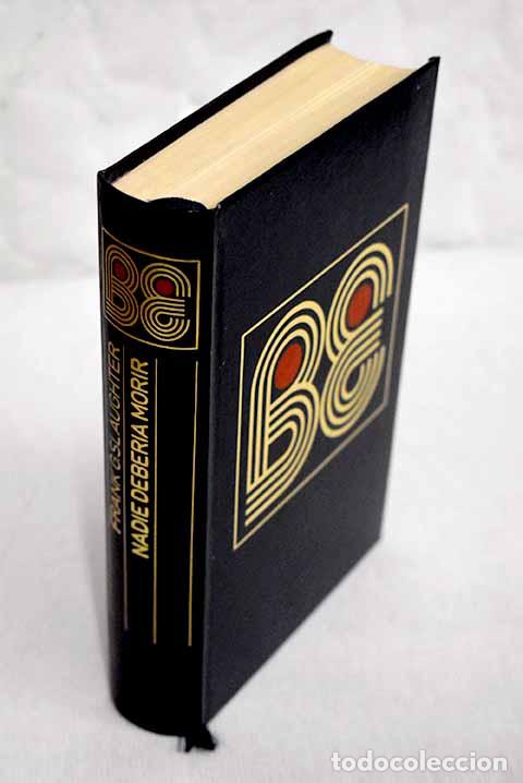 Libros: Nadie deber&iacute;a morir: Slaughter, Frank G..- Slaughter, Frank G. - Foto 1