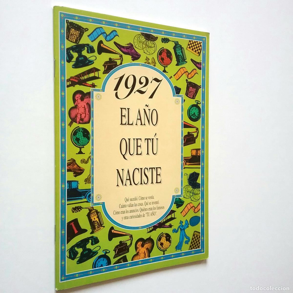Libros: El a&ntilde;o que t&uacute; naciste: 1927 - Foto 1