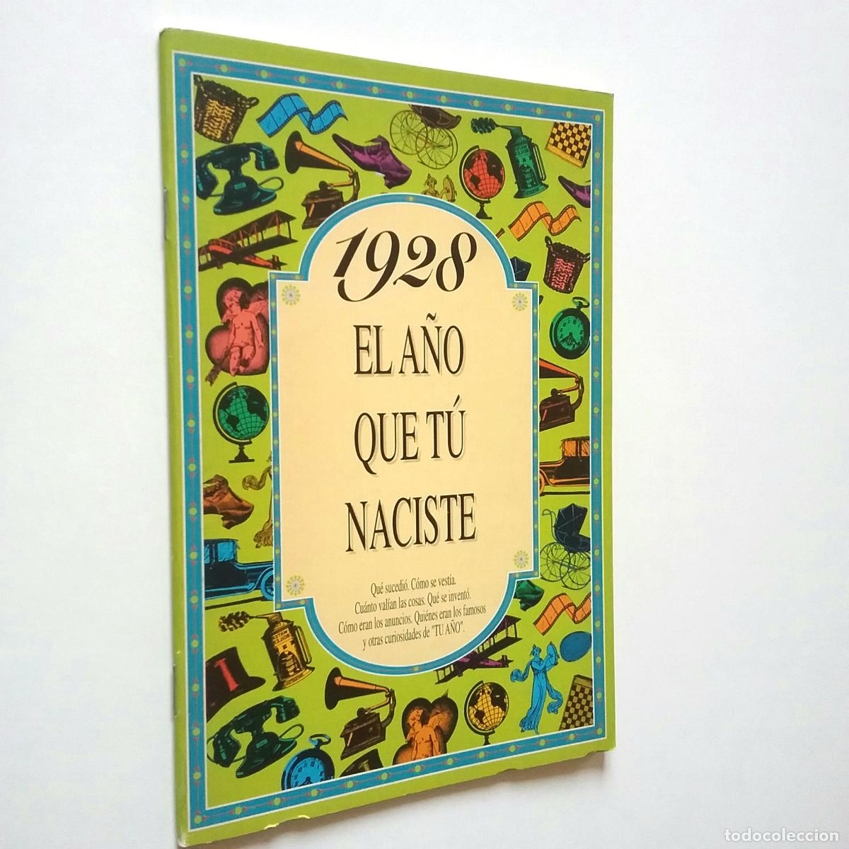 Libros: El a&ntilde;o que t&uacute; naciste: 1928 - Foto 1