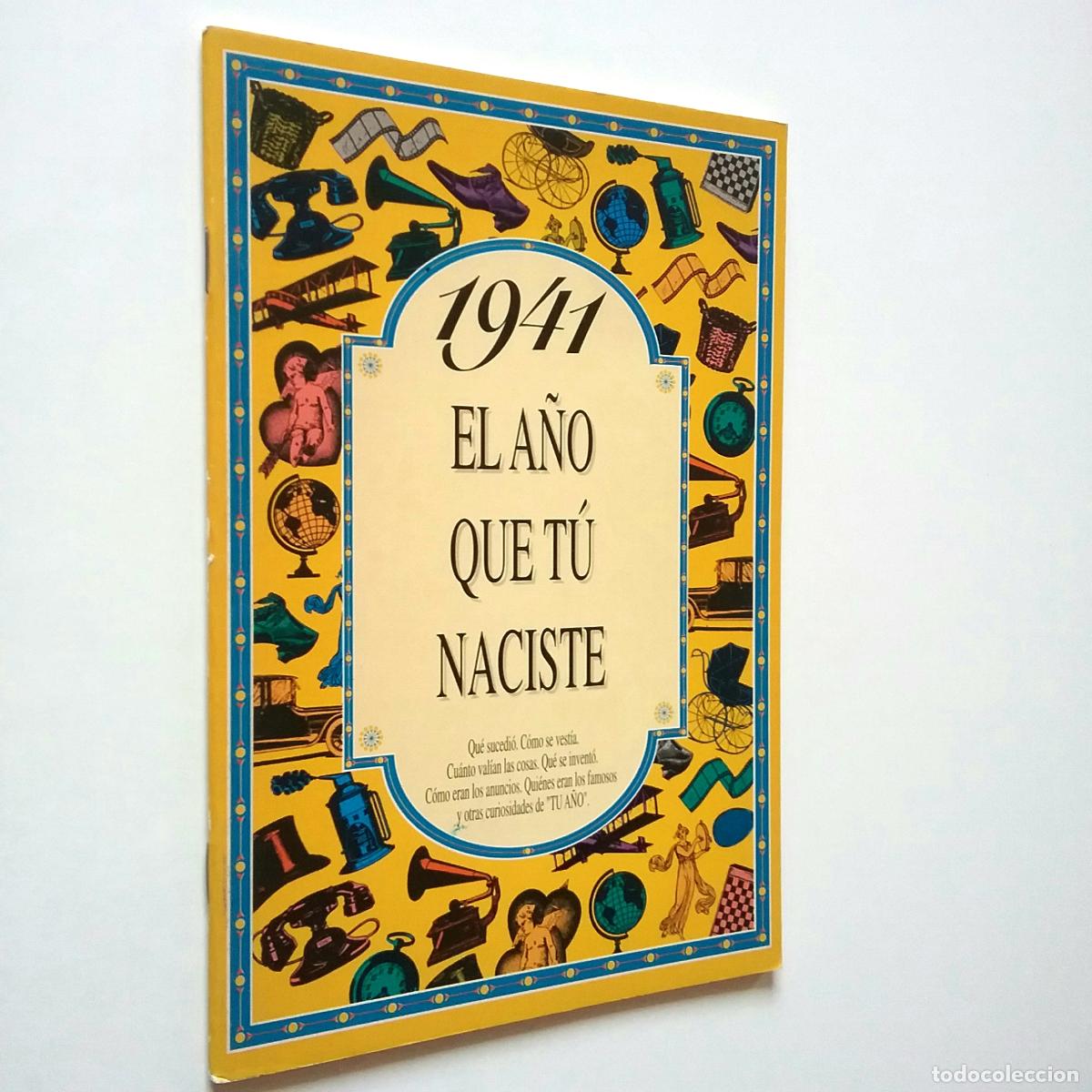 Libros: El a&ntilde;o que t&uacute; naciste: 1941 - Foto 1