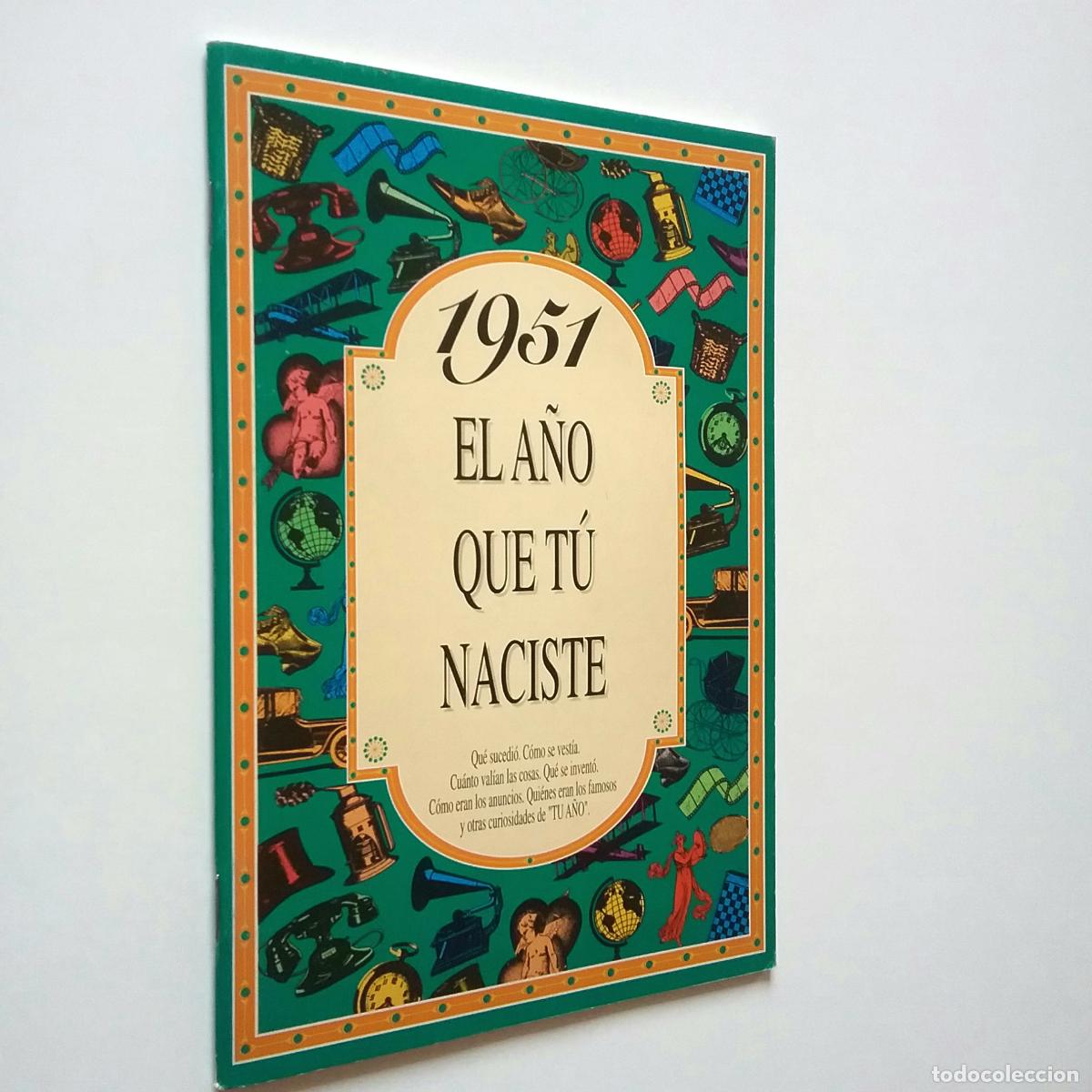 Libros: El a&ntilde;o que t&uacute; naciste: 1951 - Foto 1
