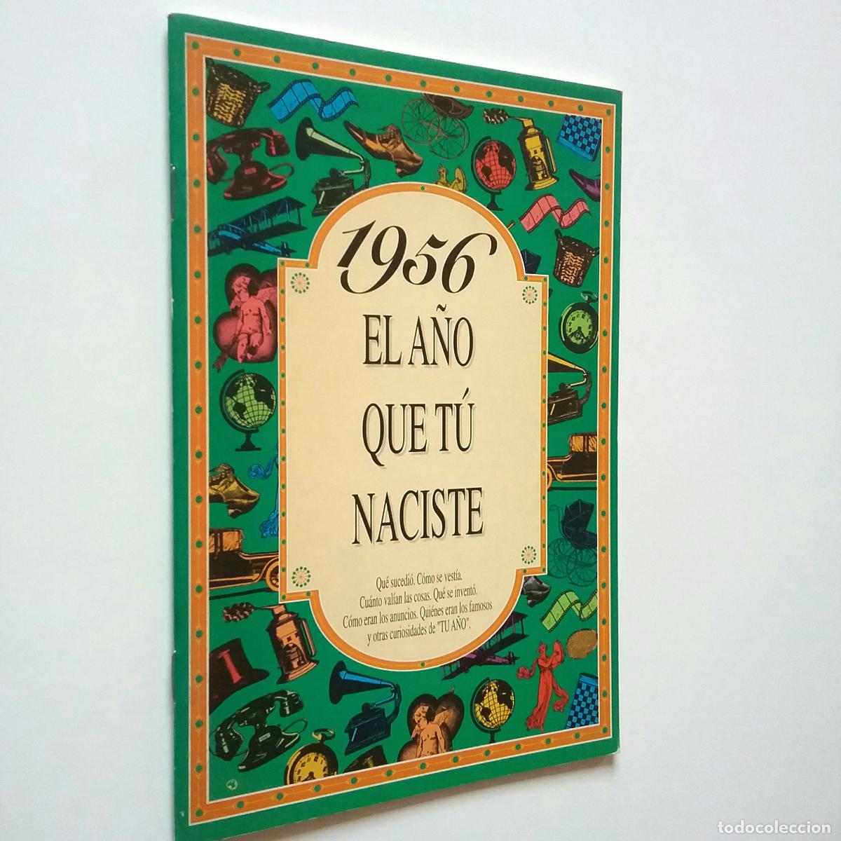 Libros: El a&ntilde;o que t&uacute; naciste: 1956 - Foto 1