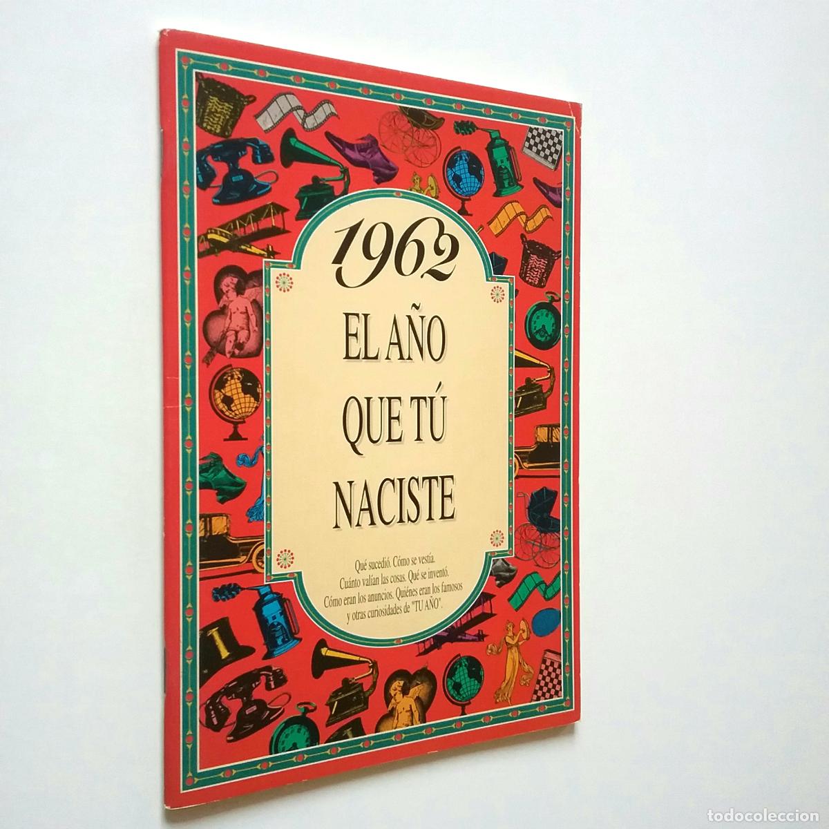 Libros: El a&ntilde;o que t&uacute; naciste: 1962 - Foto 1