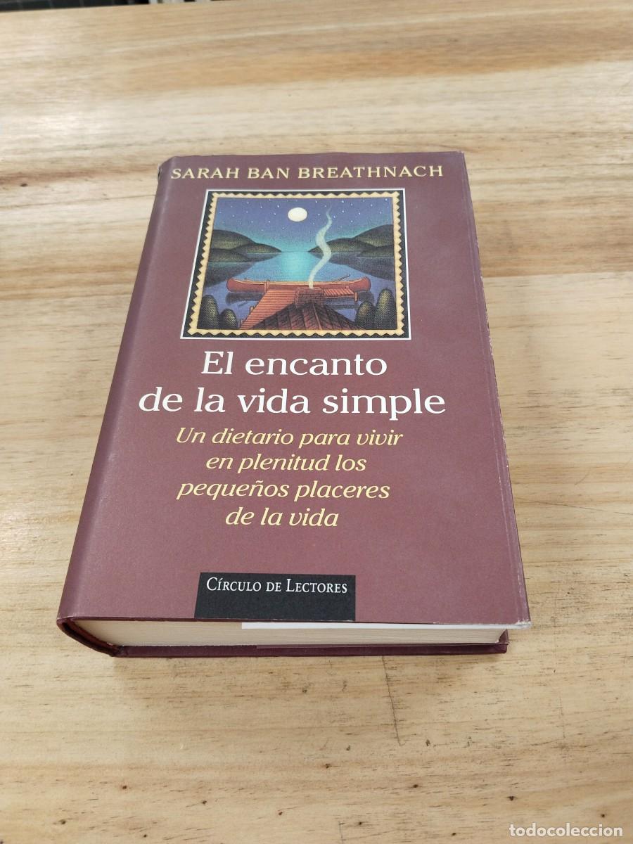 Libros: El Encanto de la Vida Simple - Sarah Ban Breathnach - Foto 1