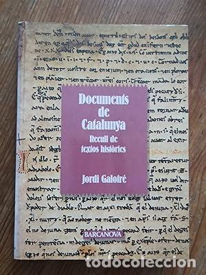 Libros: DOCUMENTS DE CATALUNYA - Jordi Galofr&eacute; - Barcanova - 1990 (IB7885CS) - Foto 1