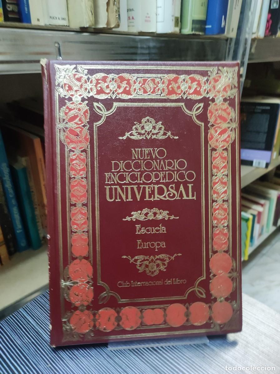 books: NUEVO DICCIONARIO ENCICLOPEDICO UNIVERSAL ESCUELA EUROPA