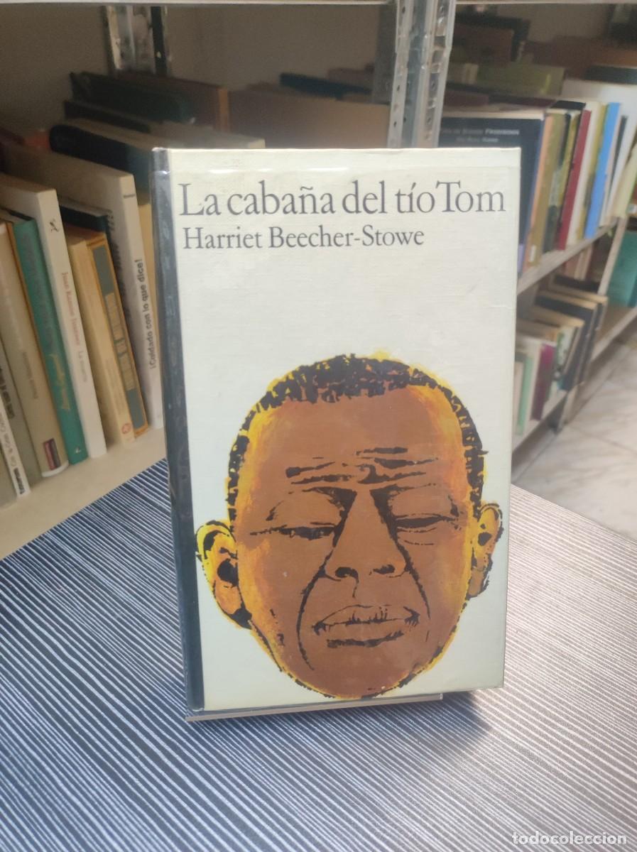 Libros: LA CABA&Ntilde;A DEL TIO TOM HARRIET BEECHER STOWE - Foto 1