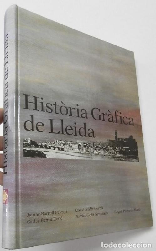Libros: Hist&ograve;ria gr&agrave;fica de Lleida - - Foto 2