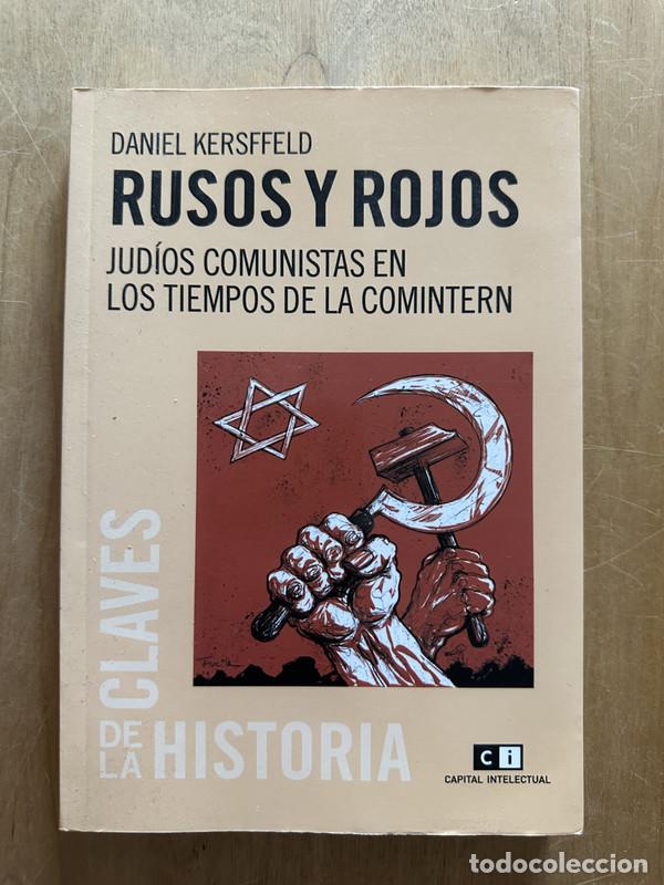 Libros: Rusos y rojos - Kersffeld, Daniel - Foto 1