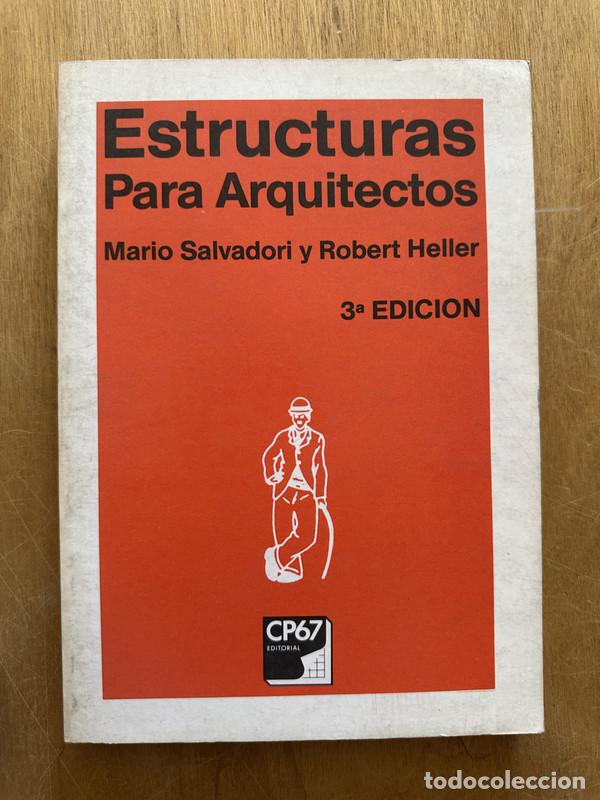 Livres: Estructuras para Arquitectos - Salvadori, Mario; Heller, Robert