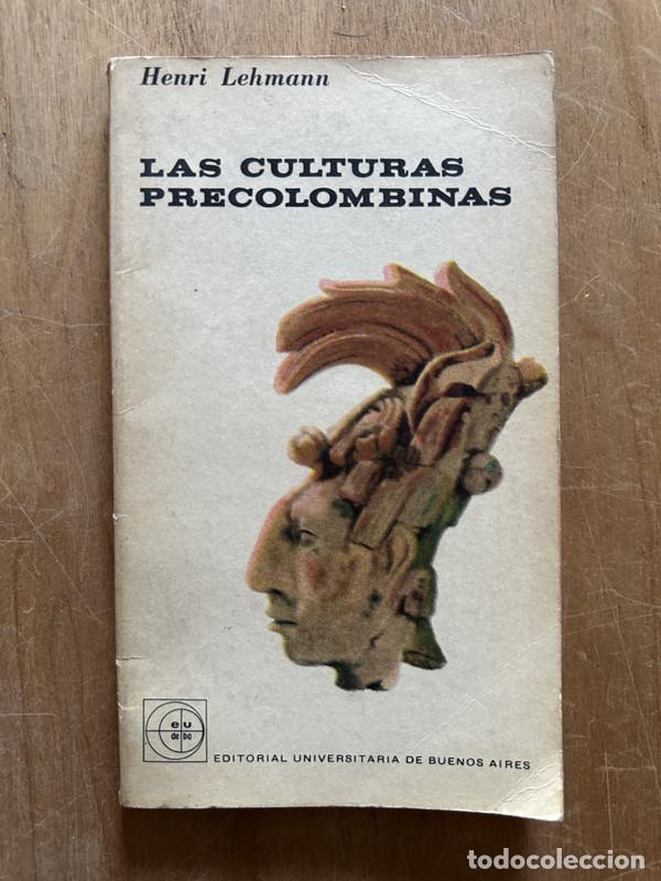 Livres: Las culturas precolombinas - Lehmann, Henri