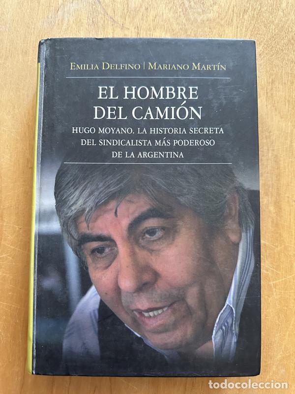 Libri di seconda mano: El hombre del camion - Delfino, Emilia; Martin, Mariano