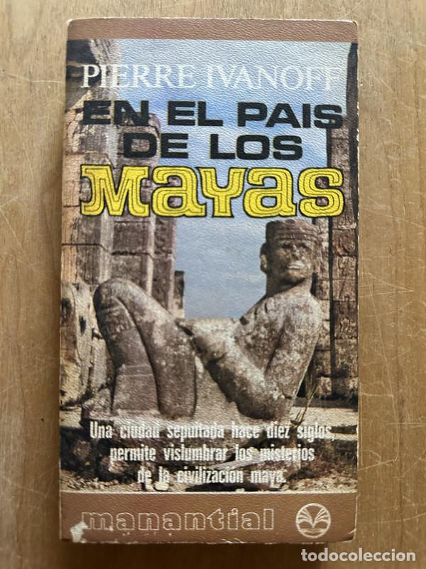 Libros: En el pais de los Mayas - Ivanoff, Pierre - Foto 1