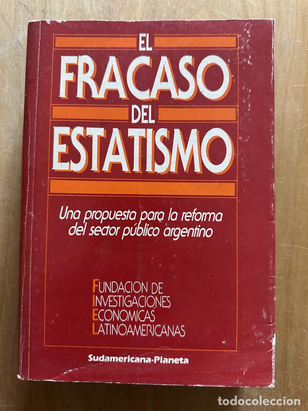 Livres: El fracaso del estatismo