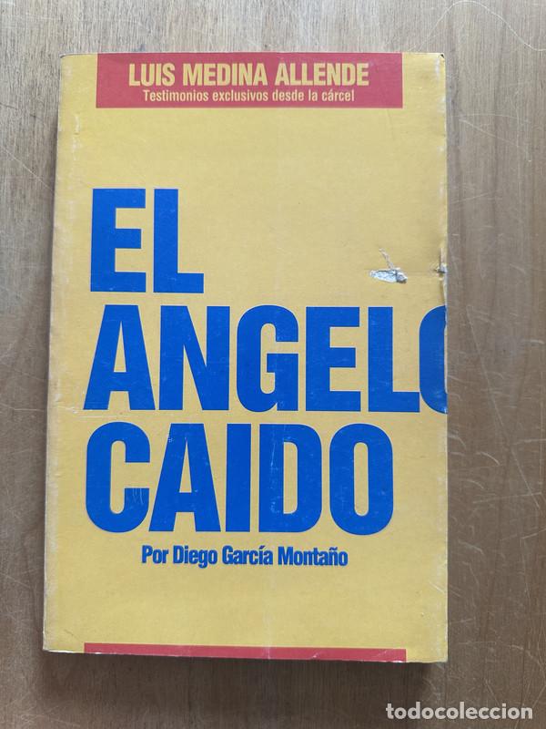 Libri di seconda mano: El Angeloz Caido - Garcia Monta&ntilde;o, Diego