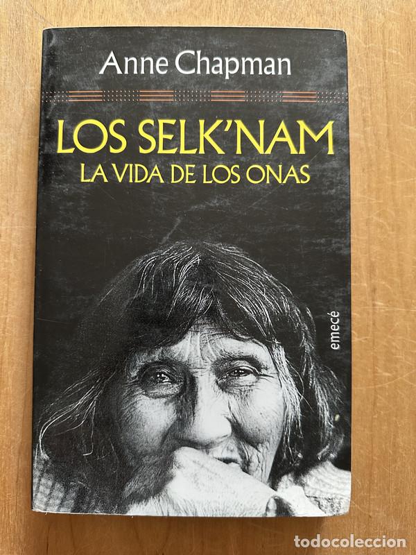 Libri di seconda mano: Los Selk'nam - Chapman, Anne