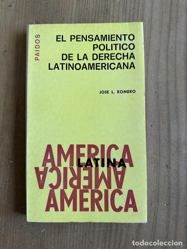 Libri di seconda mano: El pensamiento politico de la derecha latinoamericana - Romero, Jose