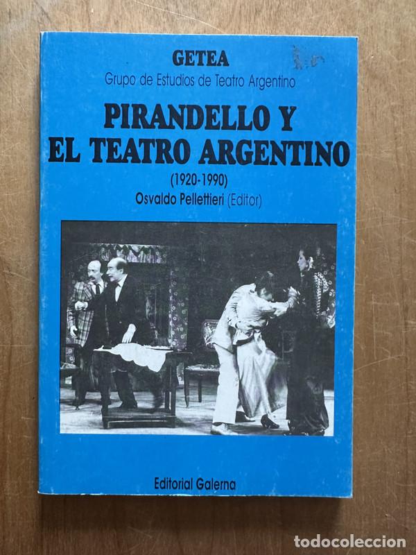 books: Pirandello y el teatro argentino - Pellettieri, Osvaldo